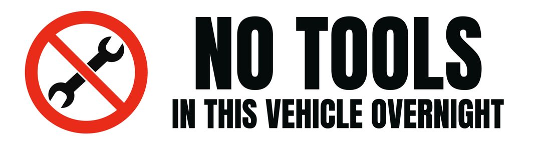No tools in this vehicle overnight