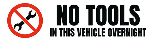No tools in this vehicle overnight