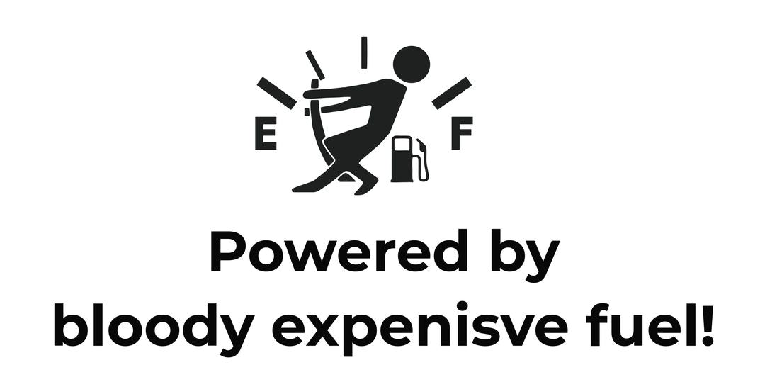 Powered by expensive fuel