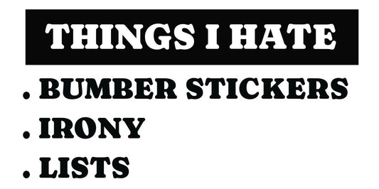 Things I hate
