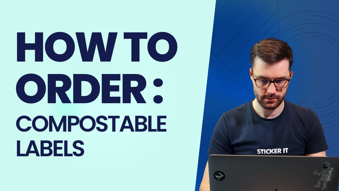 How to order compostable labels video