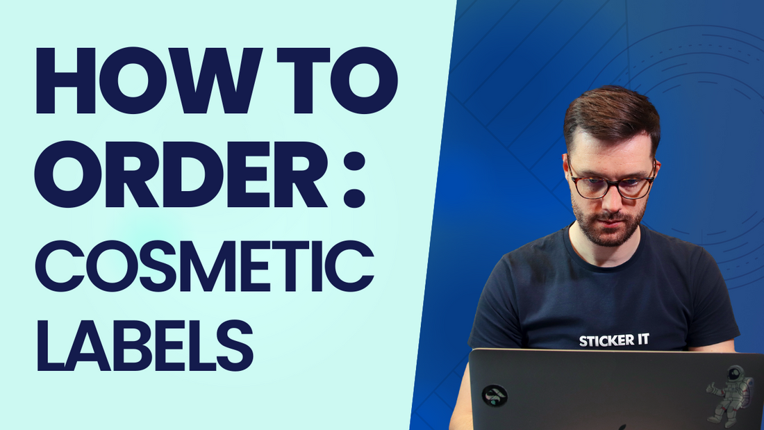 How to order cosmetic labels video