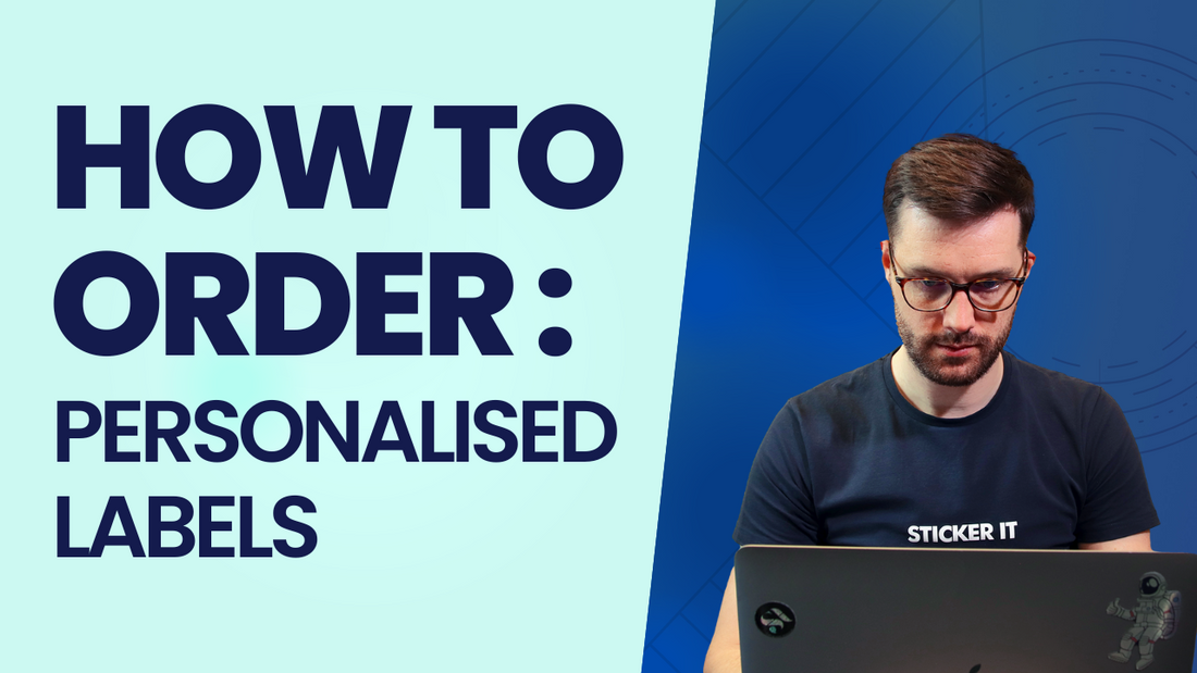 How to order personalised labels video