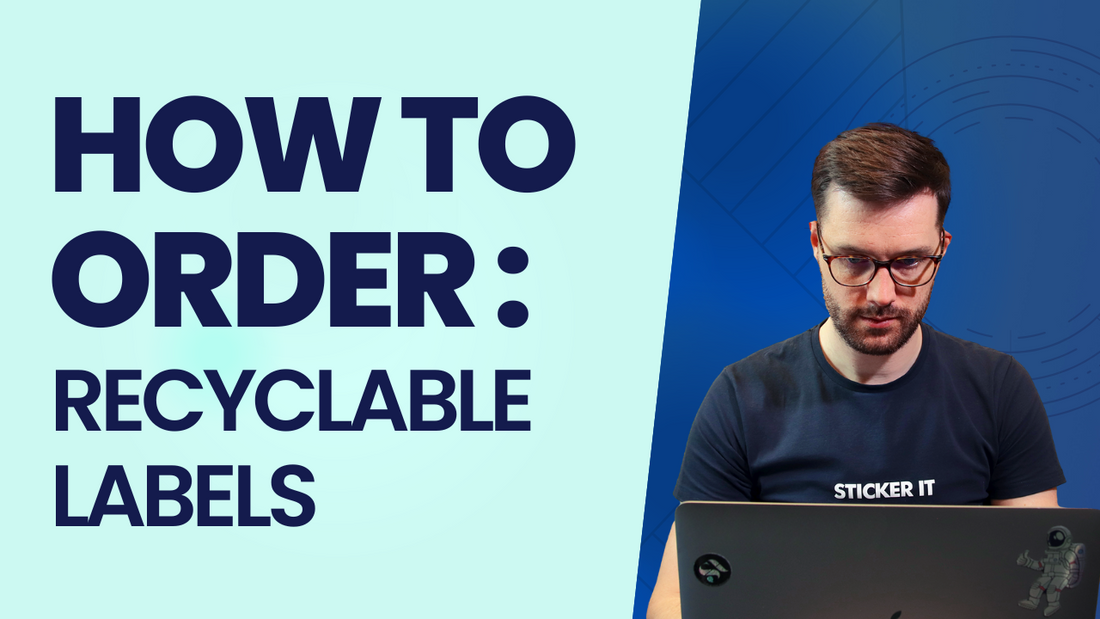 How to order recyclable labels video